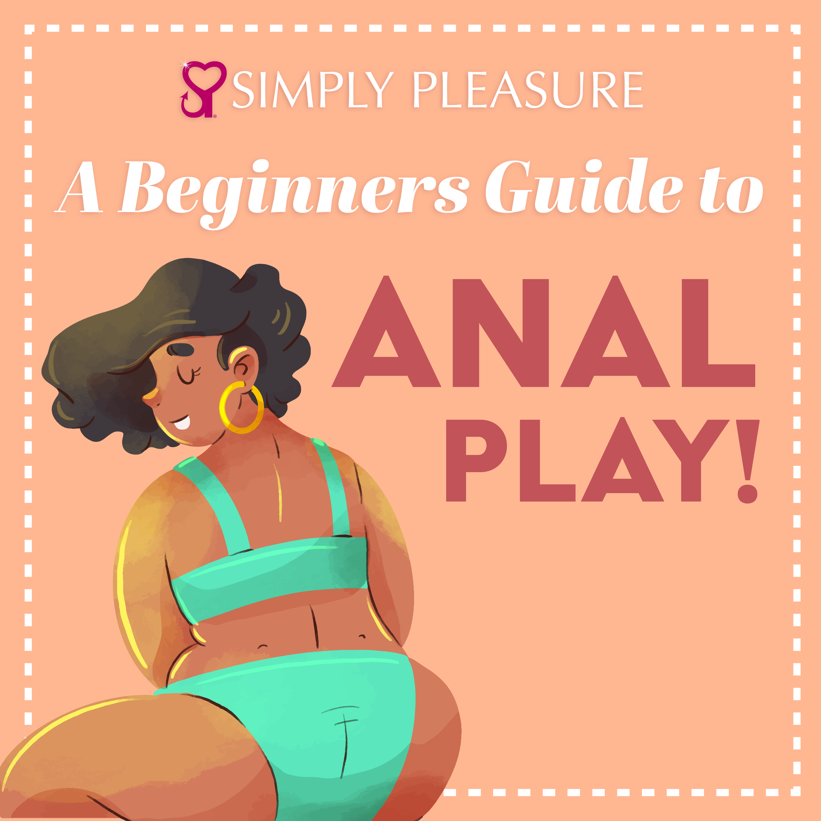 Beginners Guide to Anal Play